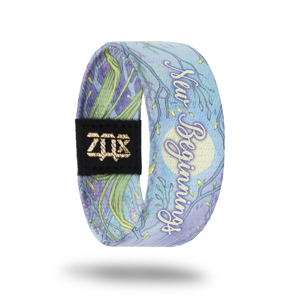 New Beginnings-Sold Out-ZOX - This item is sold out and will not be restocked.