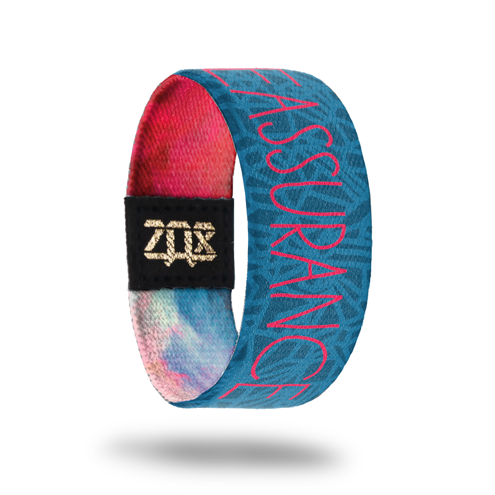 Reassurance-Sold Out-ZOX - This item is sold out and will not be restocked.