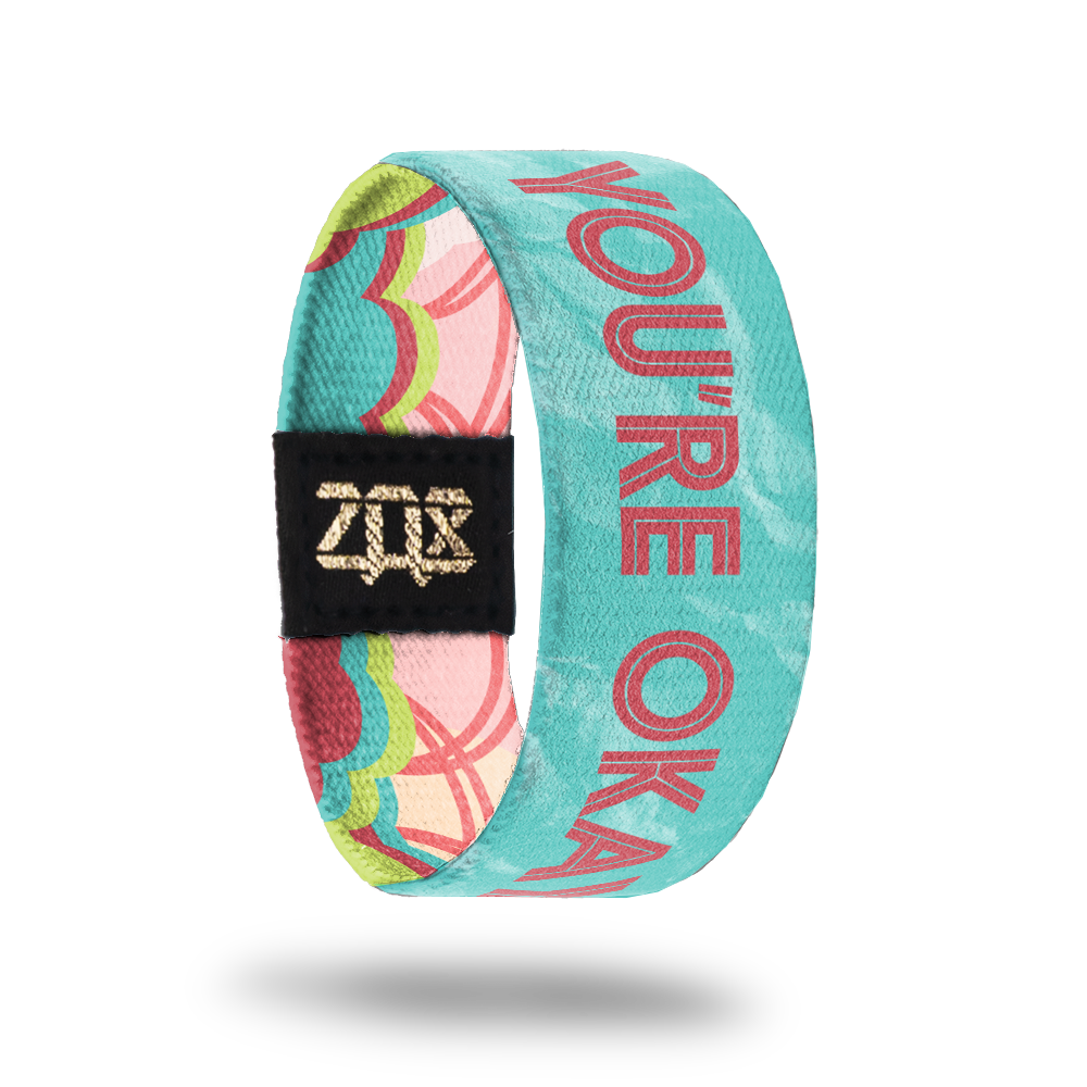 You’re Okay-Sold Out-ZOX - This item is sold out and will not be restocked.