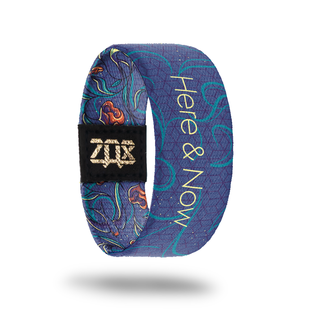Here And Now-Sold Out-ZOX - This item is sold out and will not be restocked.