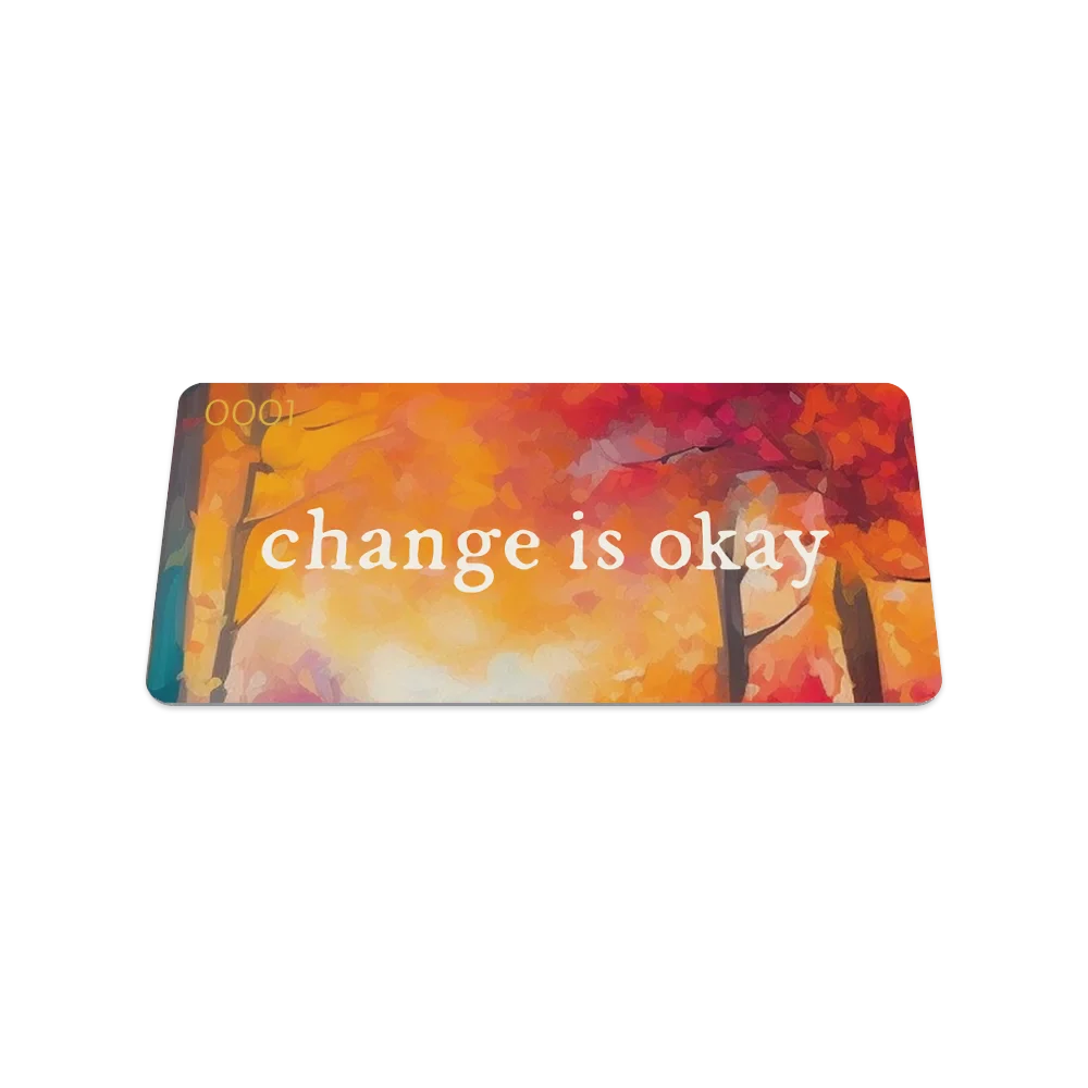 Change Is Okay