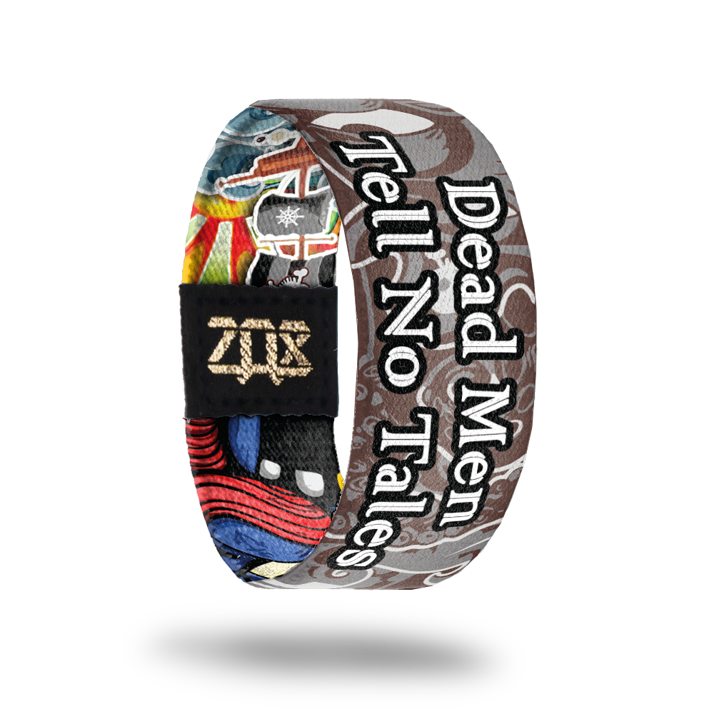 Dead Men Tell No Tales-Sold Out-ZOX - This item is sold out and will not be restocked.