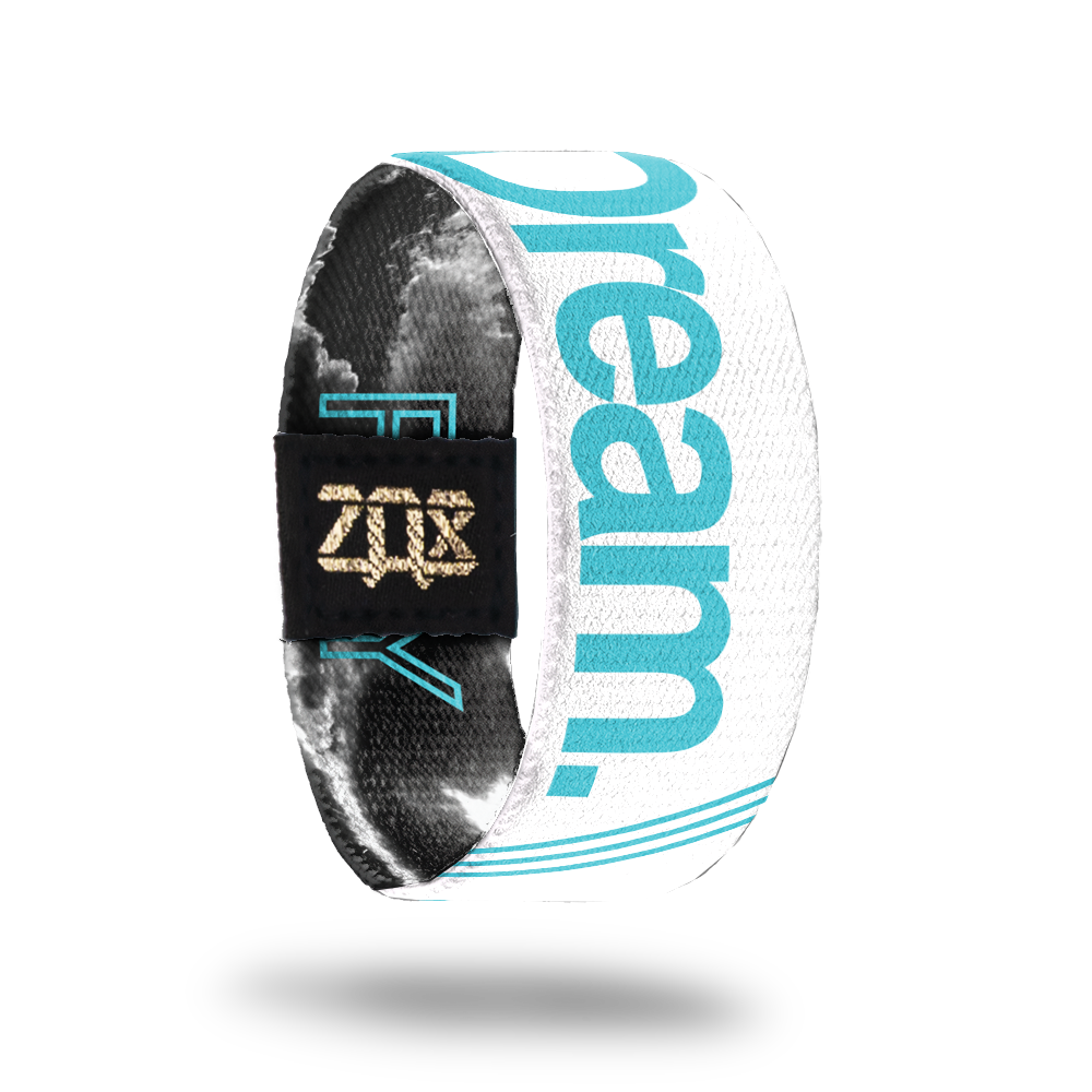 Dream.-Sold Out-ZOX - This item is sold out and will not be restocked.