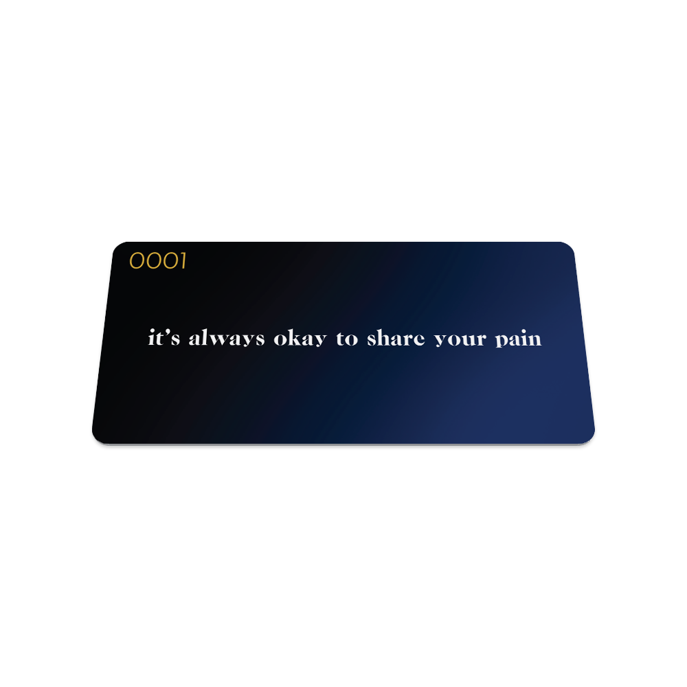 It's Always Okay To Share Your Pain