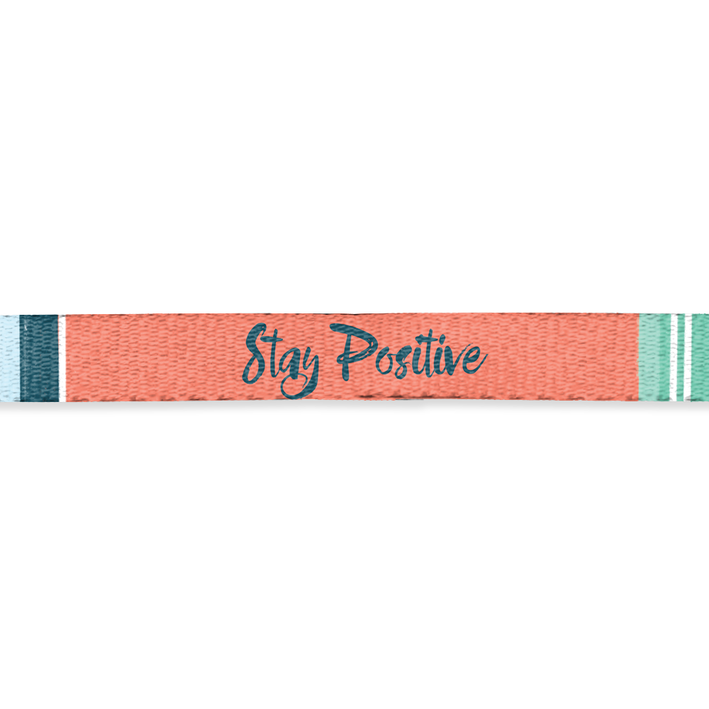 Stay Positive - Lanyard