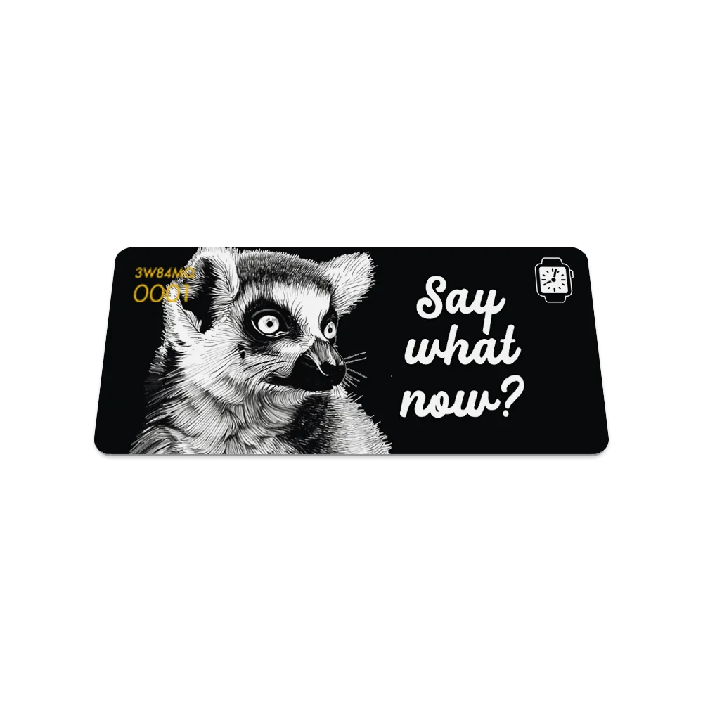 Say What Now? Watchband+
