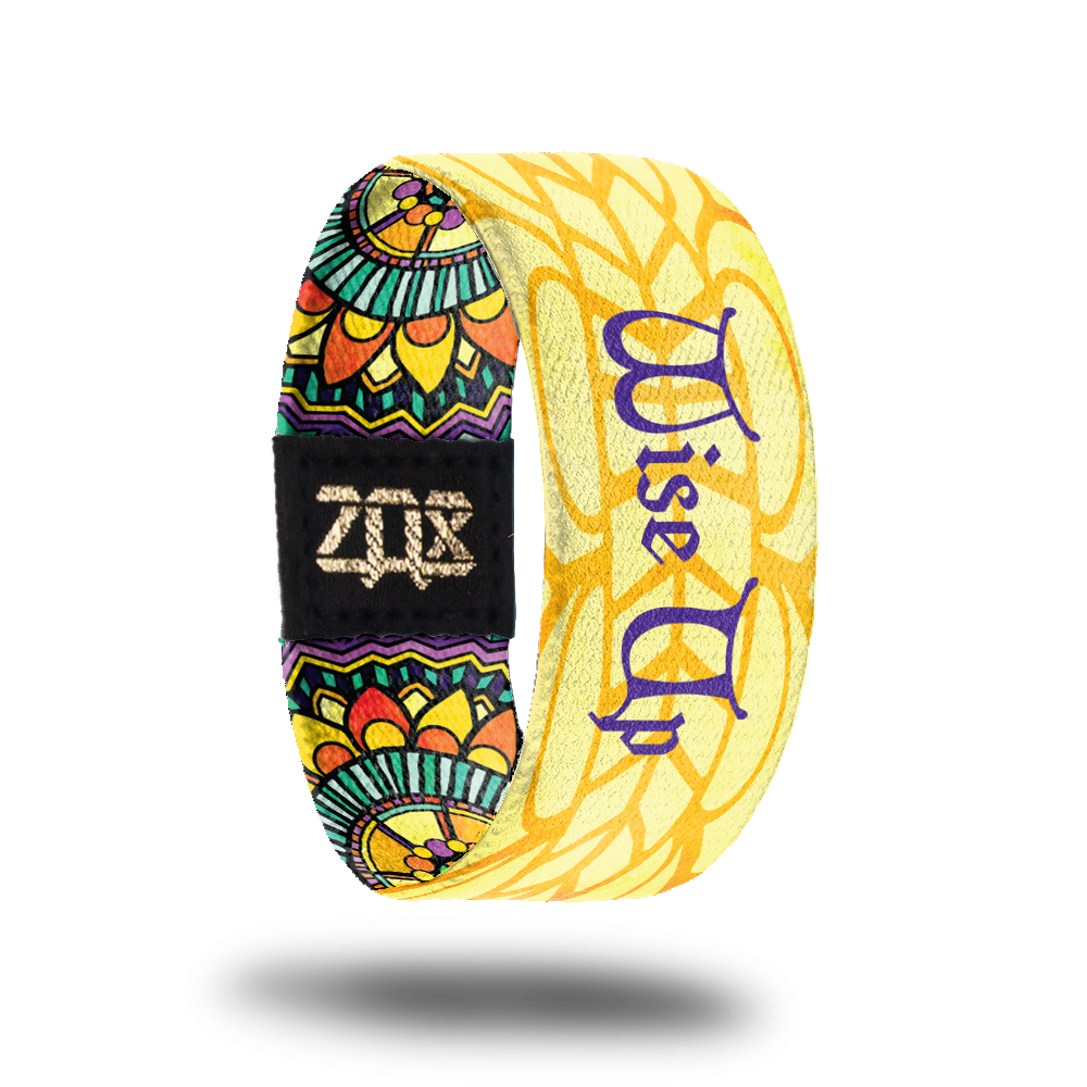 Wise Up-Sold Out-ZOX - This item is sold out and will not be restocked.
