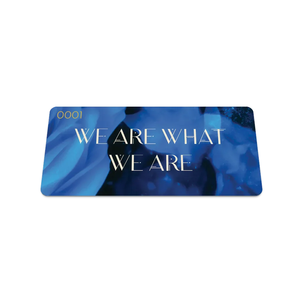 We Are What We Are Wristband