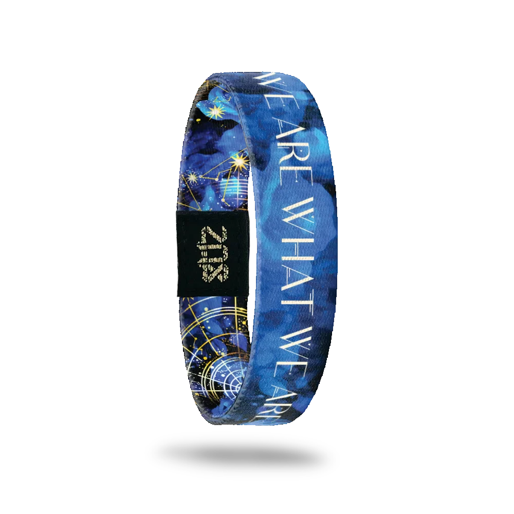 We Are What We Are Wristband