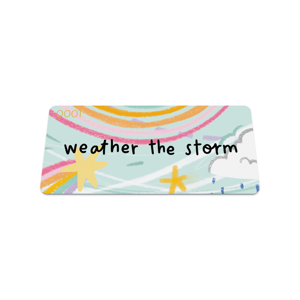 Weather the Storm