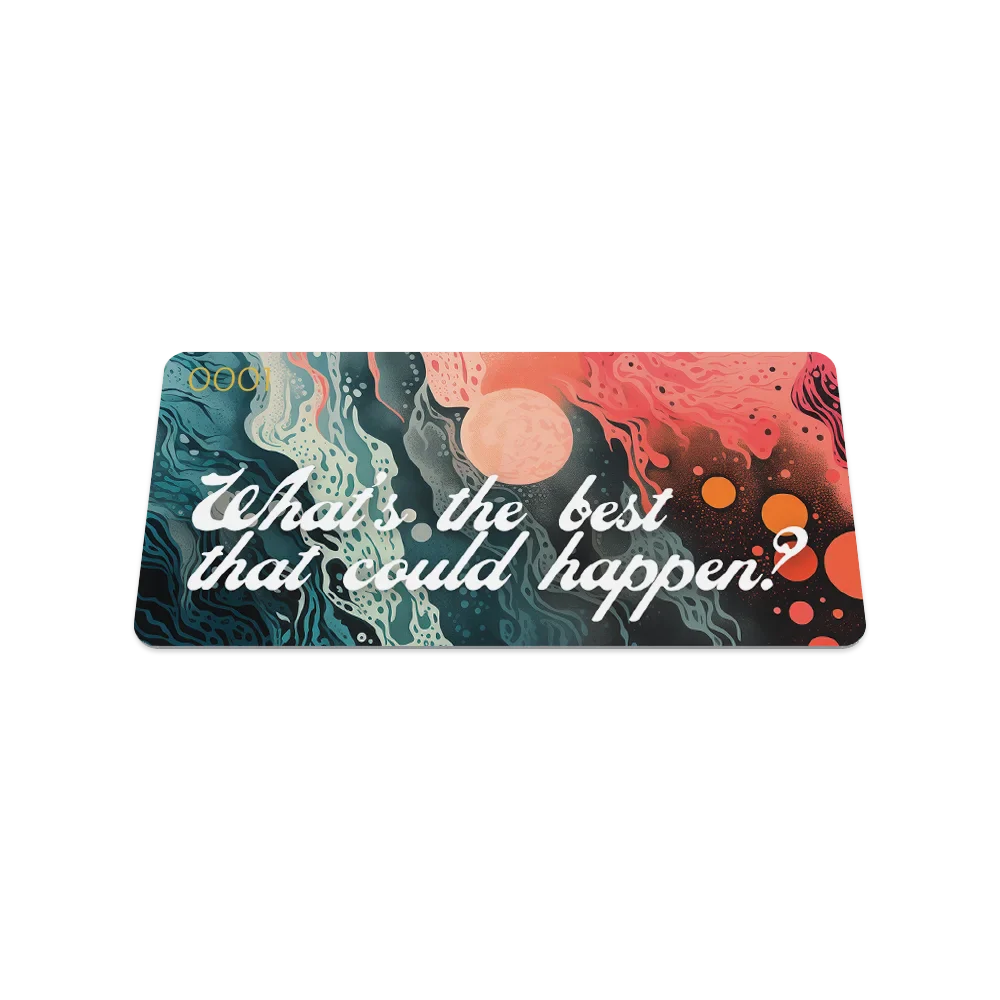 What's The Best That Could Happen
