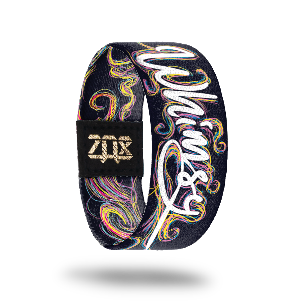 Whimsy-Sold Out-ZOX - This item is sold out and will not be restocked.
