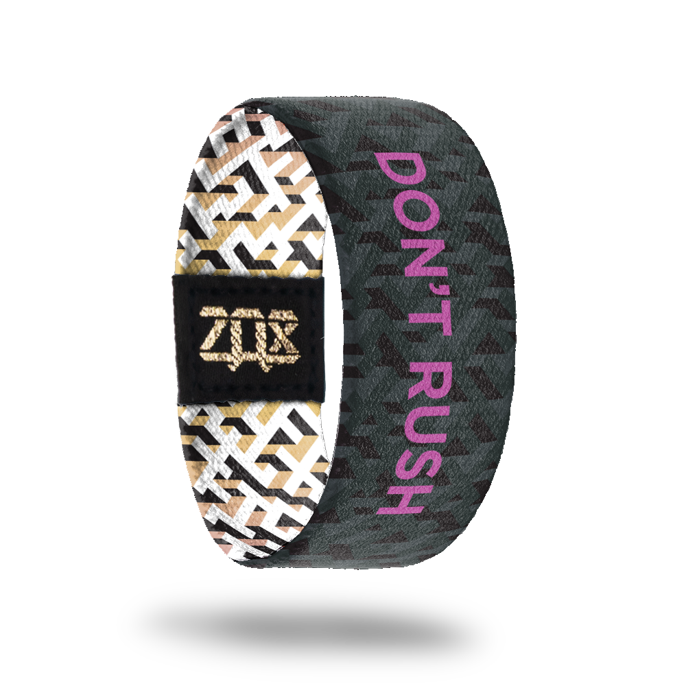 Don't Rush-Sold Out-ZOX - This item is sold out and will not be restocked.