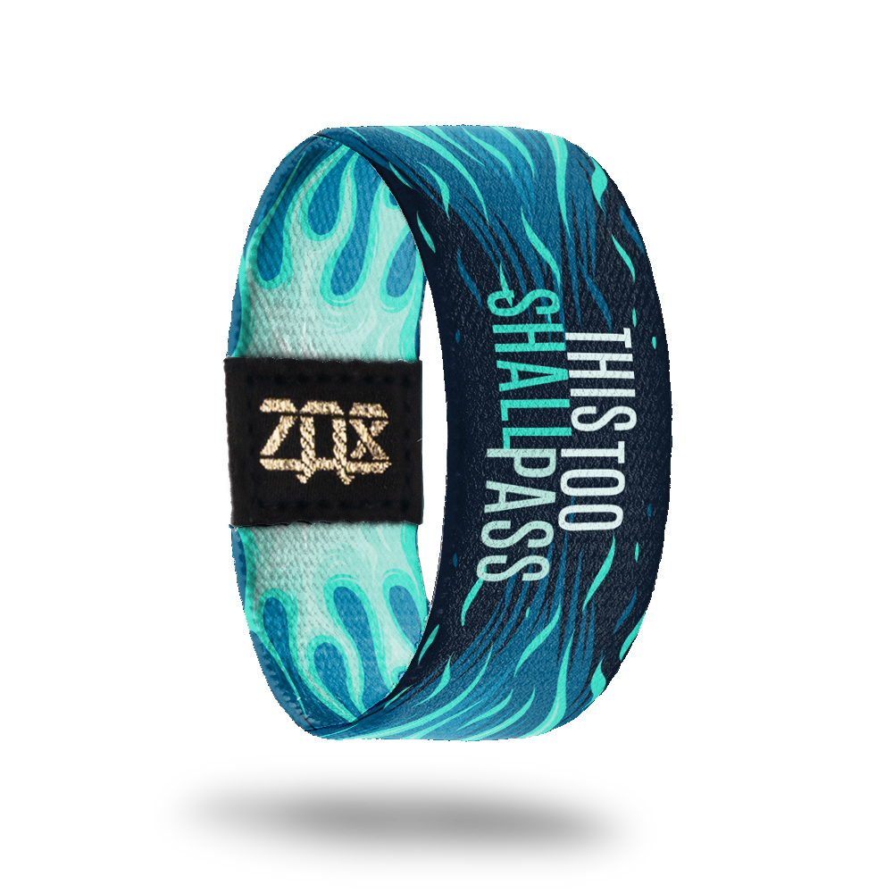 This Too Shall Pass-Sold Out-ZOX - This item is sold out and will not be restocked.