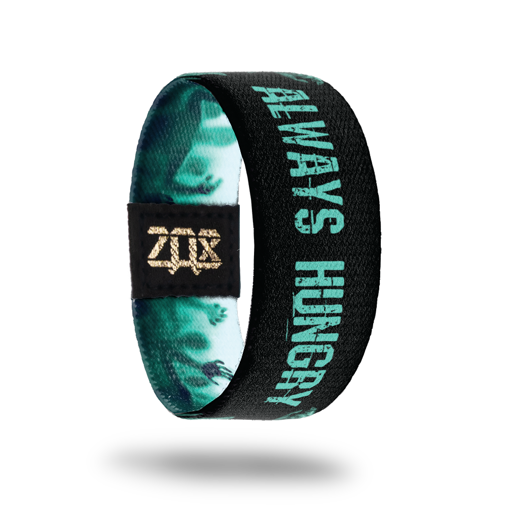 Always Hungry-Sold Out-ZOX - This item is sold out and will not be restocked.