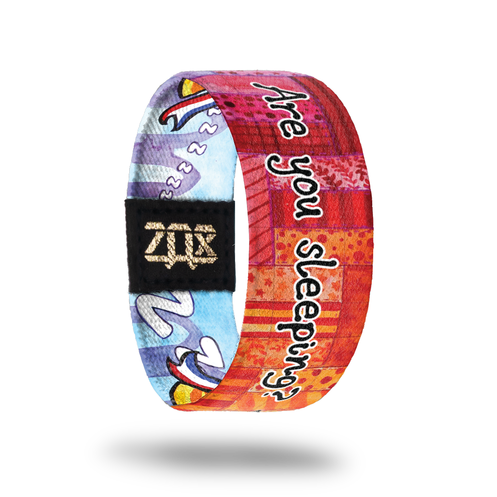 Are You Sleeping?-Sold Out-ZOX - This item is sold out and will not be restocked.