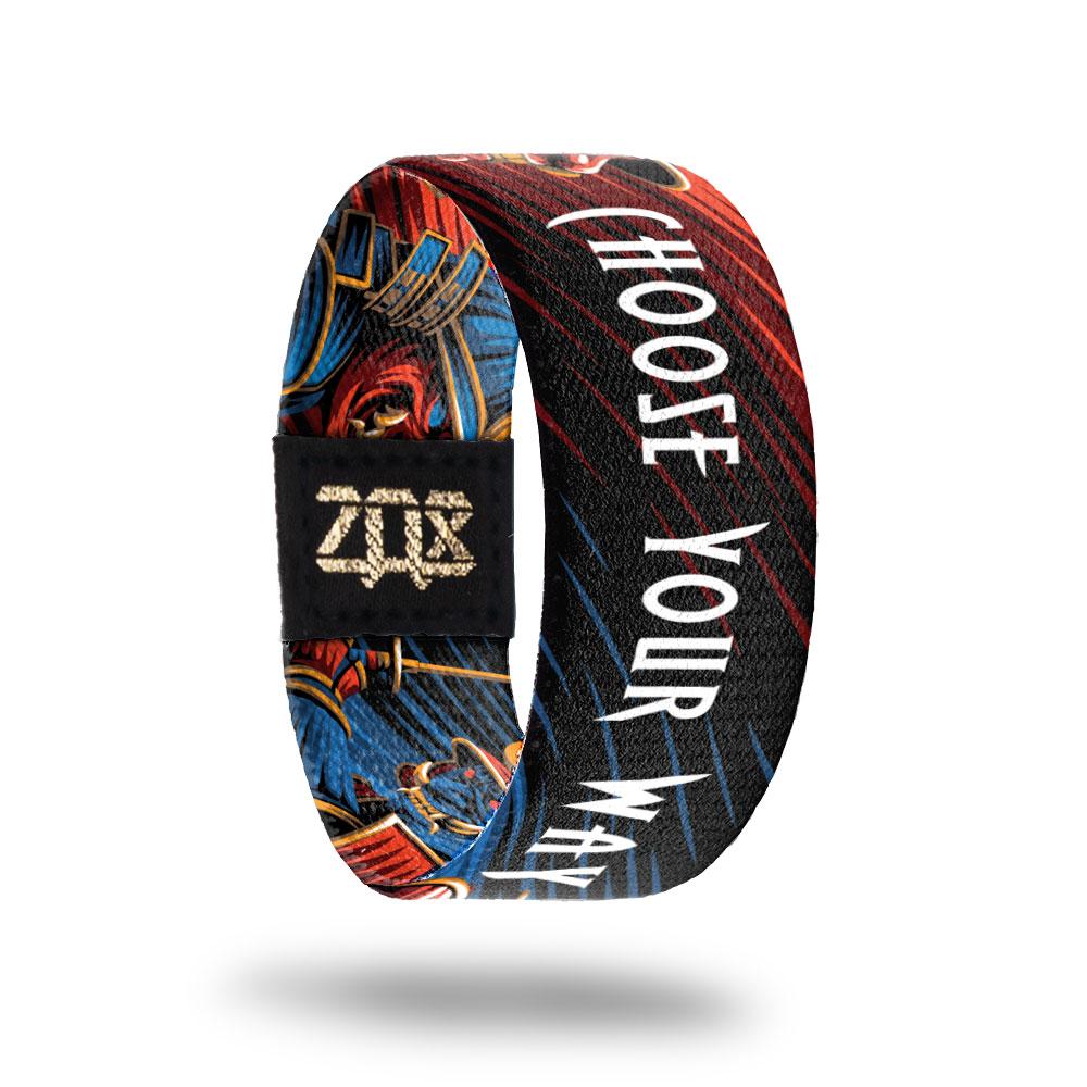 Choose Your Way-Sold Out-ZOX - This item is sold out and will not be restocked.