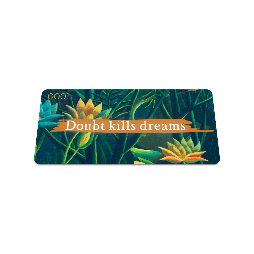 Doubt Kills Dreams-Sold Out-ZOX - This item is sold out and will not be restocked.