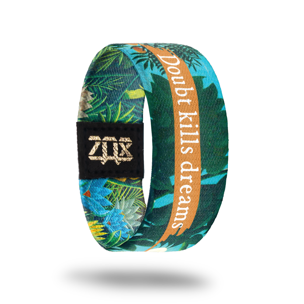 Doubt Kills Dreams-Sold Out-ZOX - This item is sold out and will not be restocked.