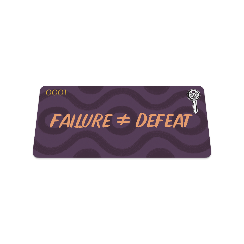 Failure ≠ Defeat - SS