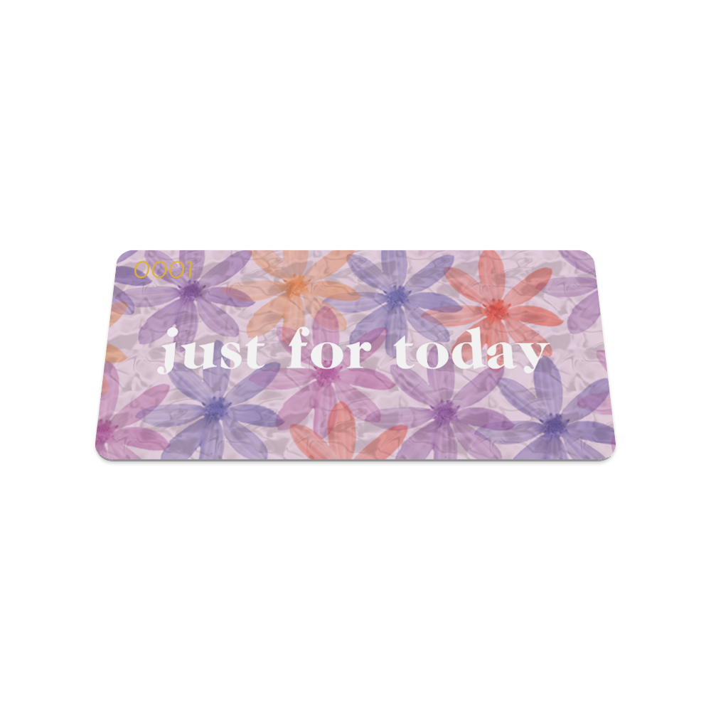 Just For Today