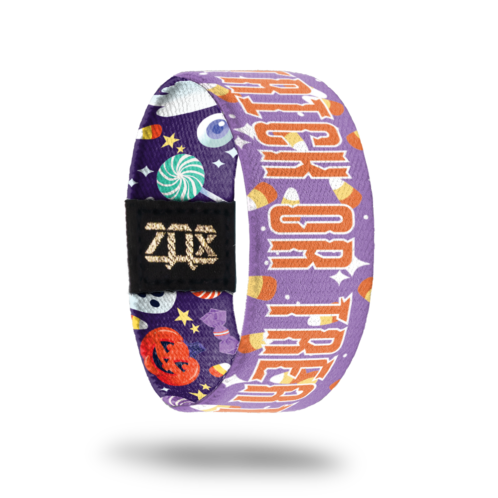 Trick Or Treat-Sold Out-ZOX - This item is sold out and will not be restocked.