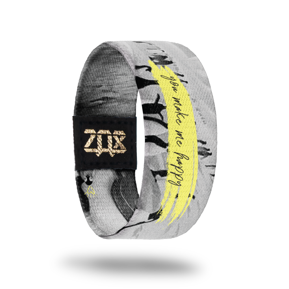 You Make Me Happy-Sold Out-ZOX - This item is sold out and will not be restocked.